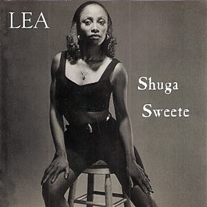 Lea - Shuga Sweetie (Unreleased)