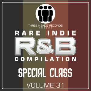 Rare Indie R&B Special Class Volume 31