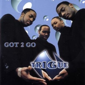 N-Trigue - Got 2 Go