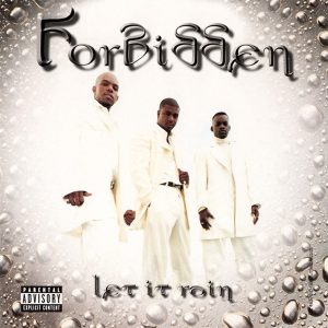 Forbidden - Let It Rain (Unreleased Promo)