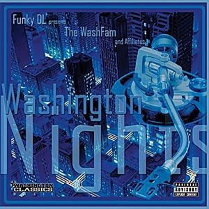 Funky DL Presents The WashFam & Affiliates - Washington Nights (Vol. 01)