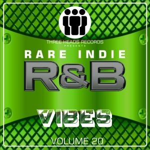 Rare Indie R&B Vibes Volume 20