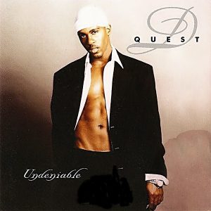 DQuest - Undeniable (Unreleased)