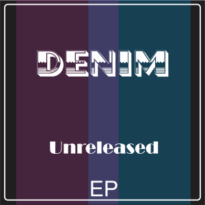Denim - Denim (Unreleased)