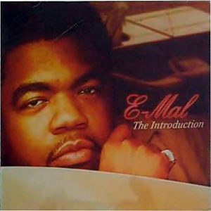 E-Mal - The Introduction (Unreleased)