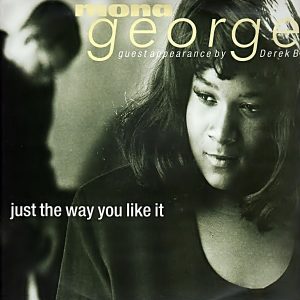 Mona George - Just The Way You Like It (CDS)
