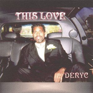 Deryc - This Love (Unreleased)