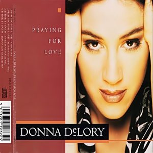 Donna DeLory - Praying For Love (UK CD Single)
