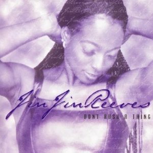 Jin Jin Reeves - Don't Rush a Thing (EP)