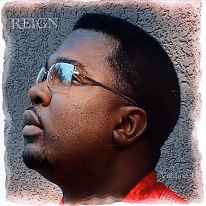 Reign - Volume I (Unreleased)