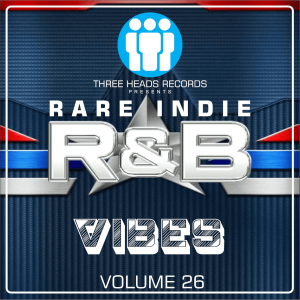 Rare Indie R&B Vibes Volume 26
