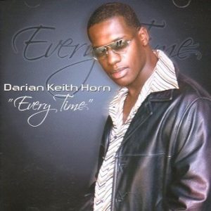 Darian Keith Horn - Every Time