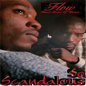 F.L.O.W. - So Scandalous (Demo) (Cassette)