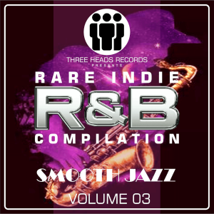 Rare Indie R&B Smooth Jazz Volume 03