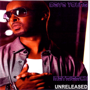 Dave Young - Matriarch (Unreleased)