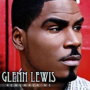 Glenn Lewis - Remember Me (Unreleased)