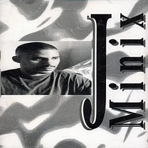 J. Minix - Got To Have Your Love (Demo) (Cassette)