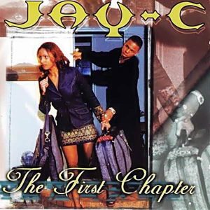 Jay-C - The First Chapter