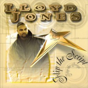 Lloyd Jones - Flip The Script