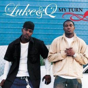 Luke & Q - My Turn (Unreleased)