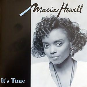 Maria Howell - It's Time