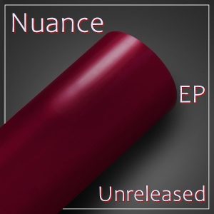 Nuance - Nuance (EP) (Unreleased)