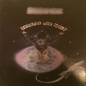 Douglas Silas - Undress The World (Cassette)