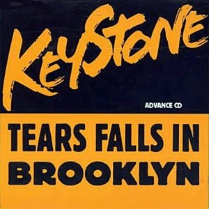 Keystone ‎- A Tear Falls In Brooklyn