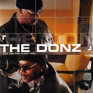 The Donz - Sex Lies And Audio Tape