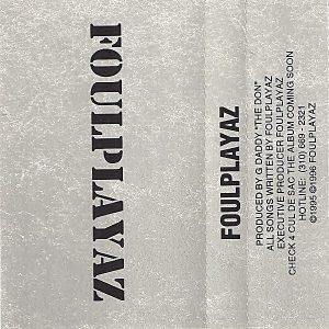 Foulplayaz - Foulplayaz (Cassette)