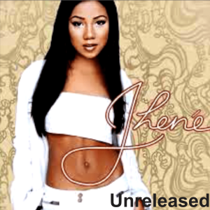 Jhené - My Name Is Jhené (Unreleased)