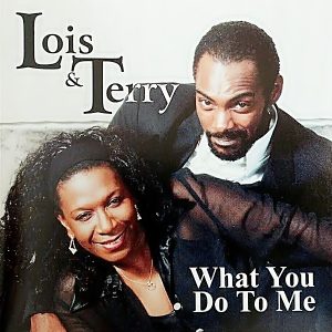 Lois & Terry - What You Do To Me (EP)
