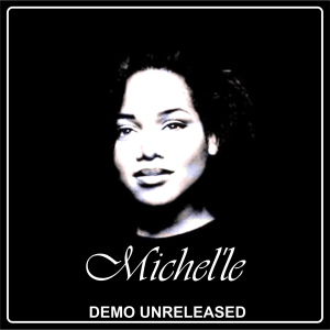 Michel'le - Michel'le (Demo Unreleased)