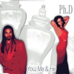 Ph.D - You, Me And He (CDM)