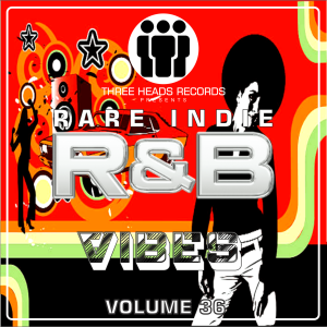Rare Indie R&B Vibes Volume 36