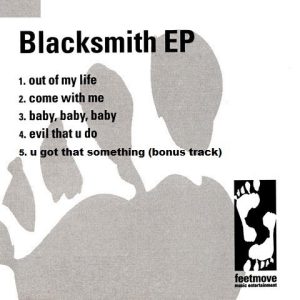 Blacksmith - Out Of My Life (VLS) (4 Tracks) (Limited EP) (Bonus Track)