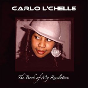 Carlo L'Chelle - Book Of My Revelation