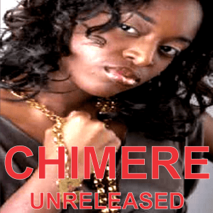 Chimere - Think Outside The Box (Unreleased EP)