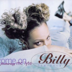 Billy Lawrence Feat. MC Lyte - Come On (CDM)