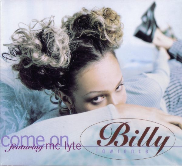 Billy Lawrence Feat. MC Lyte - Come On (CDM)