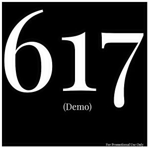 617 (A.K.A. Metro City) - Demo (EP) (Unreleased)