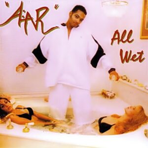 AL-NR (Allan Robinson) - All Wet