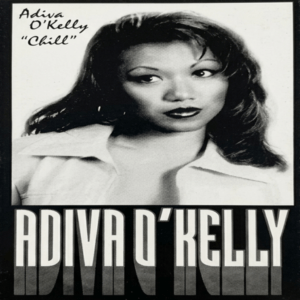 Adiva O'Kelly - Chill (CDS)