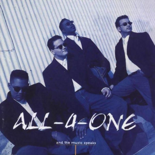 All-4-One - And The Music Speaks