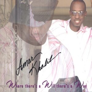 Amar Khalil - Where There's a Will There's a Way (Bonus Track)