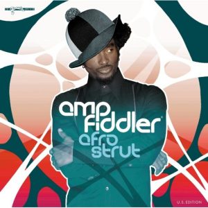 Amp Fiddler - Afro Strut