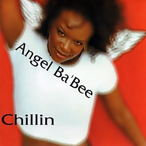 Angel Ba'Bee - Chillin (Rare)