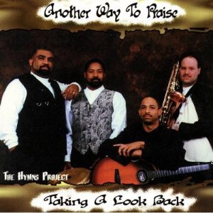 Another Way To Praise - Take a Look Back