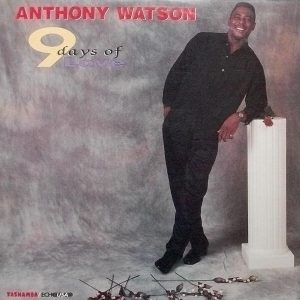 Anthony Watson - 9 Days Of Love
