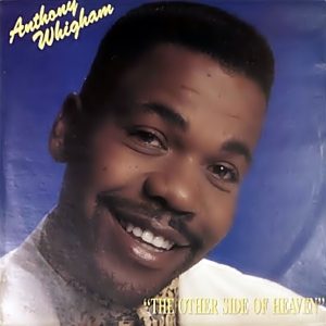 Anthony Whigham - The Other Side Of Heaven